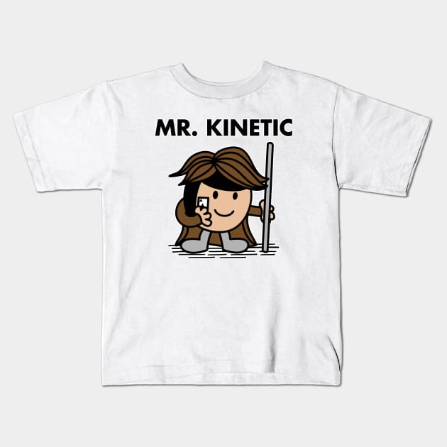 Mr. Kinetic Kids T-Shirt by irkedorc